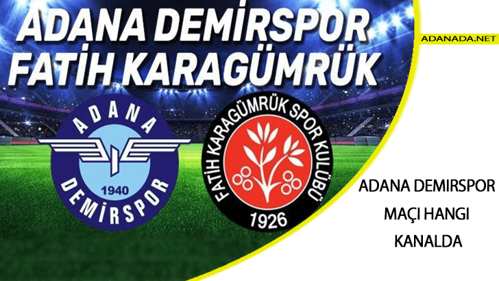 TFF 1. Lig Play-Off finali: Adana Demirspor Karagümrük maçı hangi kanalda ve şifresiz mi? Adana Demirspor Karagümrük final maçı ne zaman, saat kaçta?