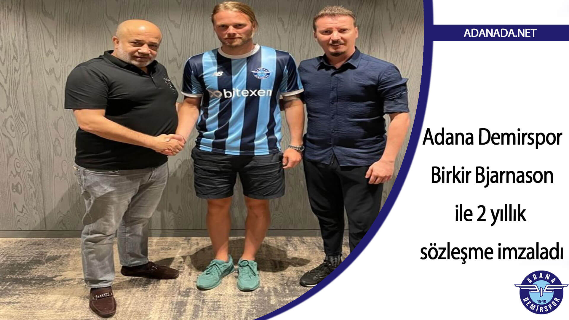 Adana Demirspor, Bjarnason ile 2 yıllık sözleşme imzaladı