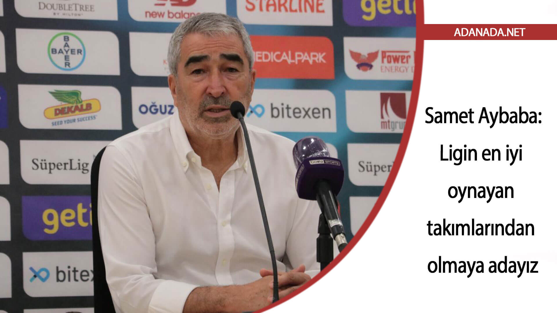 Samet Aybaba: ‘Adana Demirspor, ligin en iyi oynayan takımlarından olmaya aday’