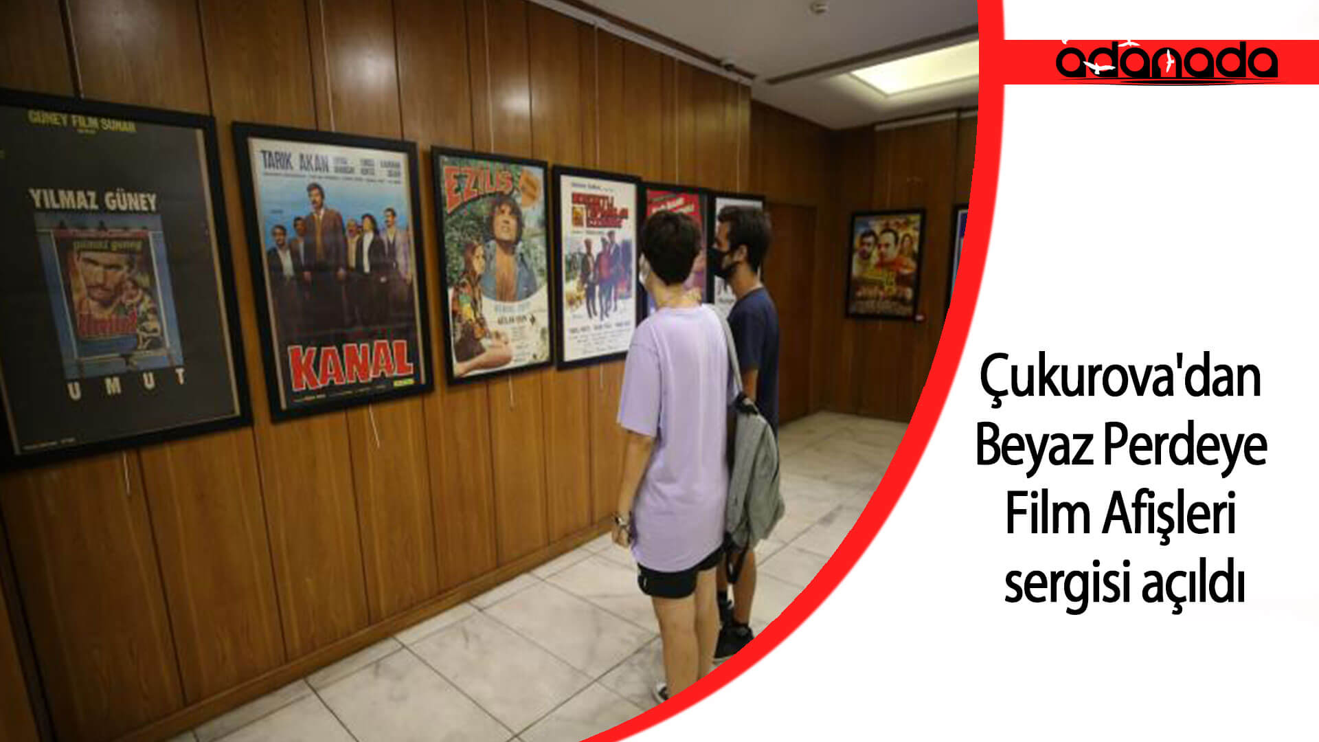 Adana’da ‘Çukurova’dan Beyaz Perdeye Film Afişleri’ sergisi açıldı