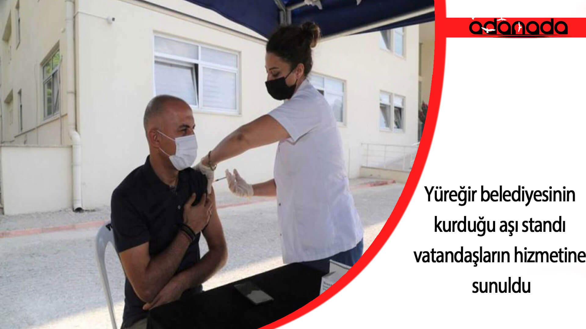 Adana’da Yüreğir belediyesinin kurduğu aşı standı vatandaşların hizmetine sunuldu