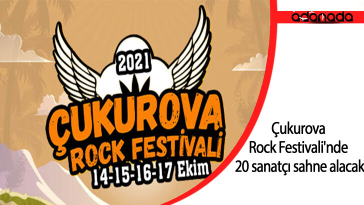 Çukurova Rock Festivali’nde 20 sanatçı sahne alacak