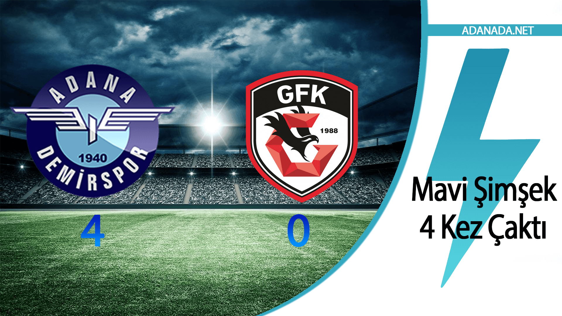 Adana Demirspor: 4 – Gaziantep FK: 0 (Maç sonucu)