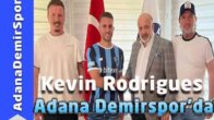 Kevin Rodrigues Adana Demirspor’da