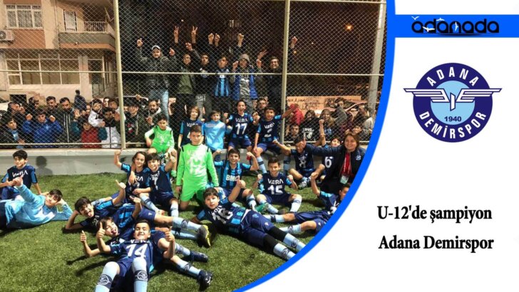 U-12’de şampiyon Adana Demirspor