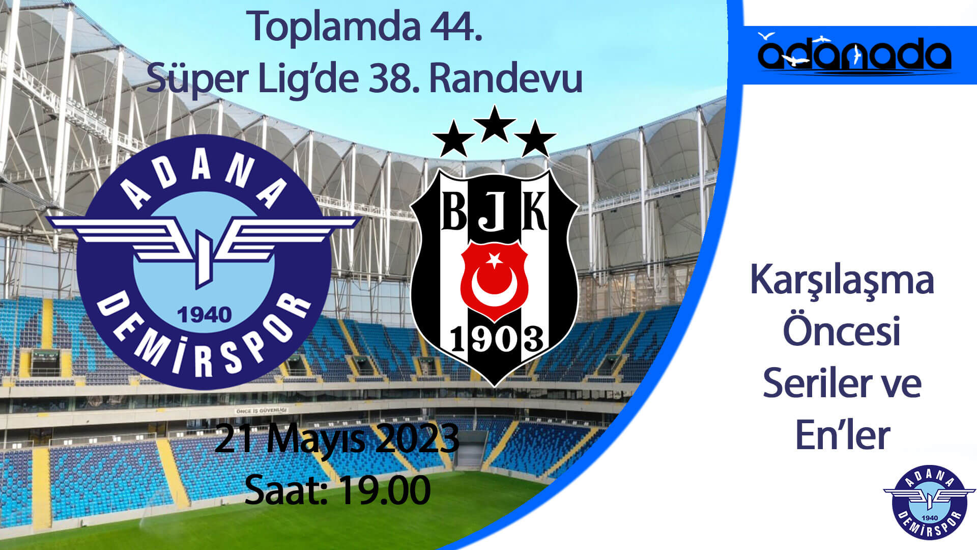 Adana Demirspor ile Beşiktaş 44. Randevuda