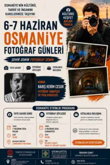 Osmaniye’de Fotoğraf Günleri Başlıyor: Şehir Sanata Doyacak