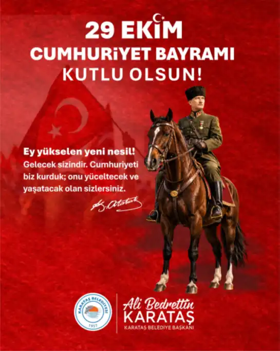 Ali Bedrettin Karataş’tan 29 Ekim Mesajı: “Karataş’ı Yarınlara Taşıyoruz”